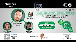 IYFE Presents: Laughs Over Lattes 12/13/24 @ Tapestry Lounge Cafe \u0026 Bar (Easton, PA)