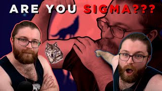 LOSING MY MIND At These Ridiculous “Sigma Male/Female” Videos