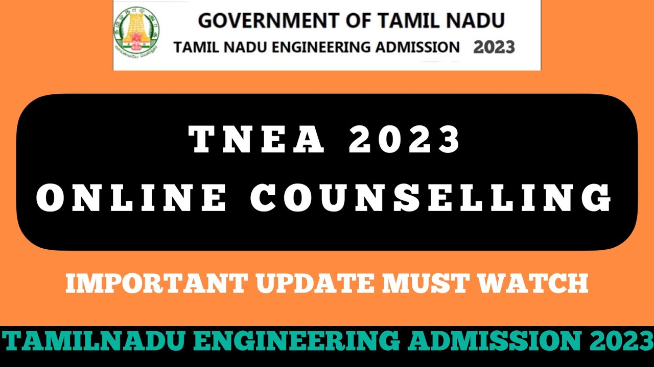 TNEA 2023 ONLINE COUNSELLING TAMIL | TAMILNADU ENGINEERING ADMISSION ...