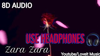 Zara Zara | Love Song | By Arjun Kanungo |8D Music |