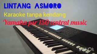 lintang asmoro karaoke tanpa kendang