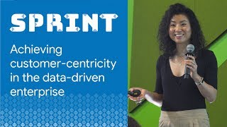 Achieving customer-centricity in the data-driven enterprise - Design Sprint Conference 2019