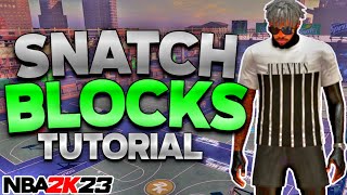 HOW TO GET SNATCH BLOCKS IN NBA 2K23! (MORE INSANE BLOCKS)