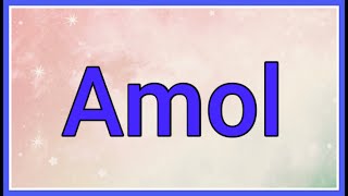 Amol | Name Origin Meaning Variations