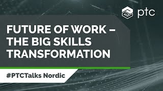 Future of Work: The Big Skills Transformation