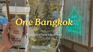 Ep.83 พาเดินชม One Bangkok เน้นชั้นของกินร้านอาหาร แถม King Power นิดหน่อยค่ะ 😊