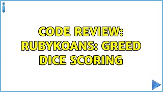 Code Review: RubyKoans: Greed dice scoring