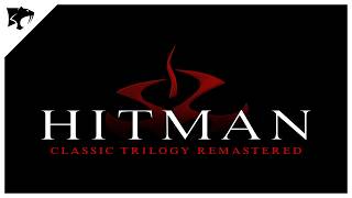 HITMAN Classic Trilogy Remastered - Announcement Trailer