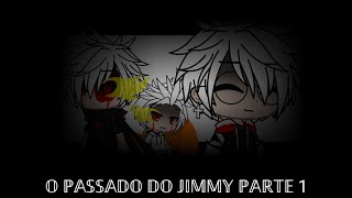 O PASSADO DO JIMMY PARTE 1 ~•GACHA CLUB•~•STUDIOS JIMMY•~