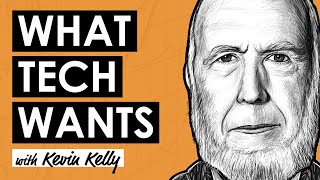 BTC128: Evolving with the Technium w/ Kevin Kelly