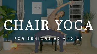Chair Yoga for restricted mobility & Seniors 65 and up - 20 Minutes