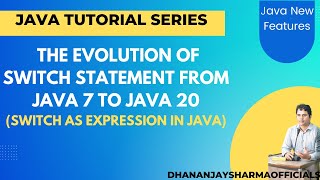 switch expression in Java | Evolution of switch Statement From Java 7-Java 20 | Java New Features