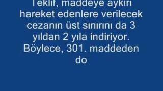 ŞOK ŞOK ŞOK ! ! ! İŞTE AKP NİN DEGİŞTİRDİGİ 301.MADDE YETER