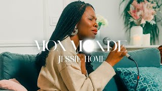 Jessie Home - Mon Monde 🌏