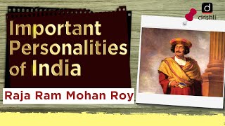 Important Personalities of India - Raja Ram Mohan Roy