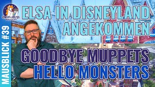 World of Frozen im Schneegestöber & Goobye Muppets, Hello Monsters!