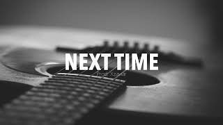 (FREE) Acoustic Guitar Type Beat - "Next Time" - Chris Stapleton Type Country Instrumental 2022