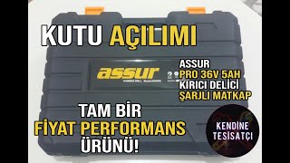 ASSUR 36V 5AH KIRICI DELİCİ ŞARJLI MATKAP KUTU AÇILIMI VE PERFORMANS DEĞERLENDİRMESİ | ÇOK GÜÇLÜ!!