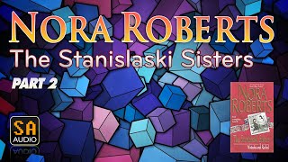 The Stanislaski Sisters - Natasha and Rachel (The Stanislaskis #1,3) by Nora Roberts Part 2.