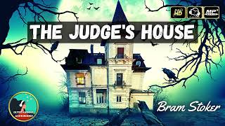 The Judge's House by Bram Stoker - FULL AudioBook 🎧📖 | Horror Ghost Story