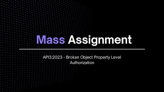 Test Editor Tutorial 2: Mass Assignment ( OWASP API3:2023)