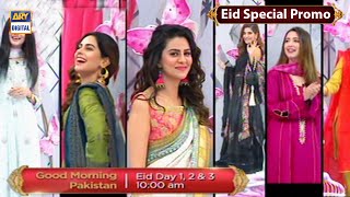 Good Morning Pakistan "Eid Special" Promo - ARY Digital Show
