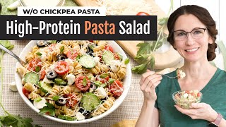 High-Protein Pasta Salad | w/o Chickpea Pasta | 20g Protein