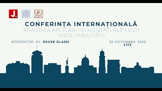 Conferința internațională: Practica aplicării și noutăți ale Legii insolvabilității