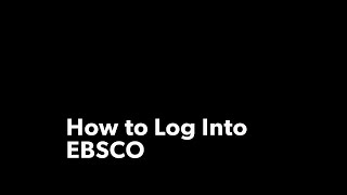 How to Log Into EBSCO