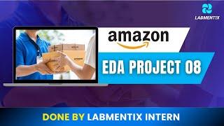 Amazon Data Analysis Project | EDA Using Python | Labmentix