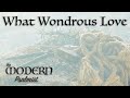 What Wondrous Love by Rebecca De La Torre