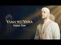 Maher Zain – Yama Wo Yama | A Cry of Repentance & Return to Allah 🤲 | Official Release