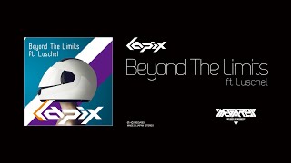 lapix - Beyond The Limits feat. Luschel