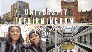 UNIVERSITY OF BIRMINGHAM | CAMPUS TOUR 2021!!