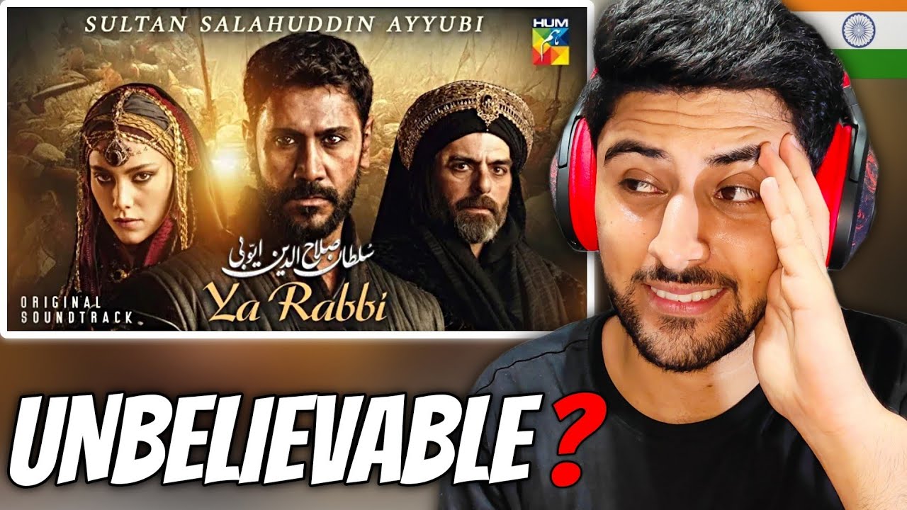 🇮🇳 INDIAN REACTION ON YA RABBI | OST | [SULTAN SALAHUDDIN AYYUBI ⚔️ ...