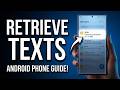 How to Retrieve Deleted Text Messages on Android (2026 Official Guide)