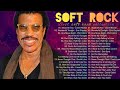 Lionel Richie, Elton John, Rod Stewart, Bee Gees, Michael Bolton 📀 Soft Rock Love Songs 70s 80s 90s