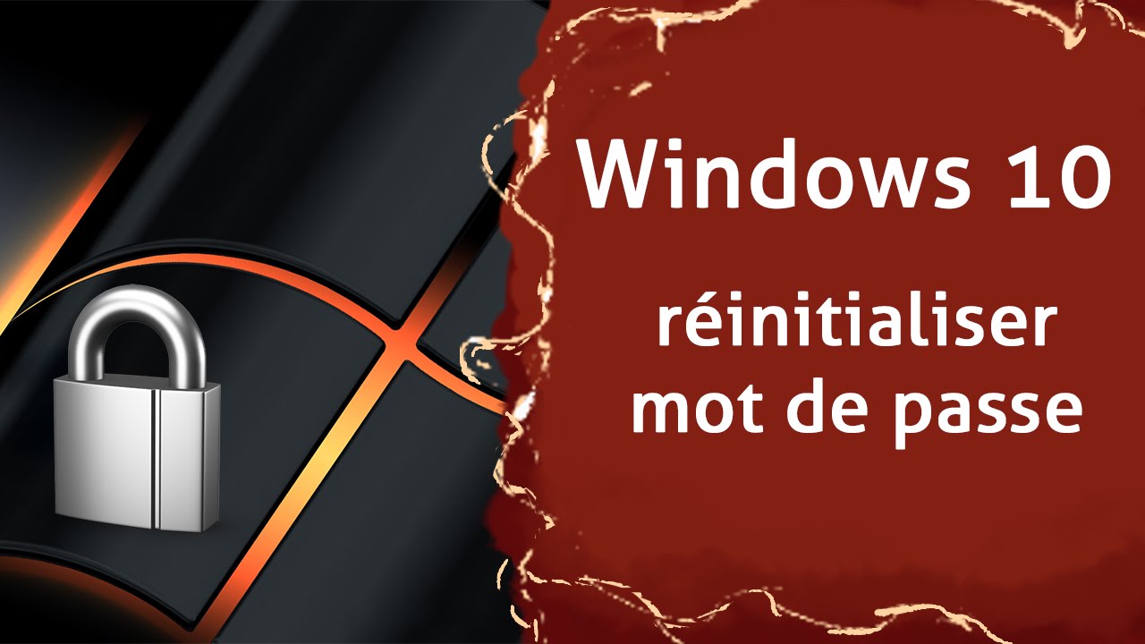 Comment Retrouver/réinitialiser Son Mot De Passe Windows 10, 8, 7 - YouTube