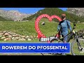 🇮🇹 Rowerem z Maso Corto do Pfossental (Vlog242)