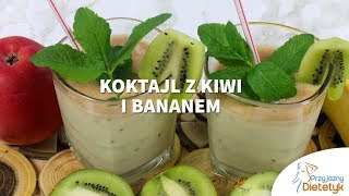 Przepis na KOKTAJL Z KIWI I BANANEM