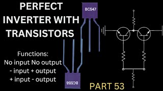 Perfect inverter circuit using transistors