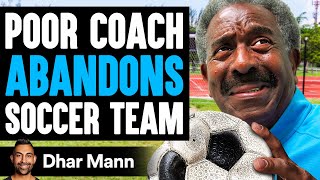 Coach Gives LAST DOLLAR To HELP KIDS, What Happens Next Is Shocking | Dhar Mann
