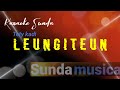 Leungiteun - karaoke sunda + lirik ( pop sunda jadul ) sunda musica