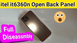 itel it6360n open back panel // Full Disassembly