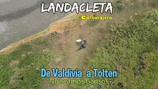 LandaCleta x Chile - De Valdivia a Tolten Capitulo \