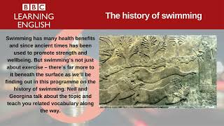 The history of swimming. | 6 Minute English.