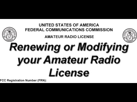 Renewing or Modifying your Amateur Radio License Renewing or Modifying your Amateur Radio License
