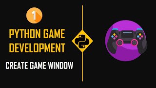 Python Game Development : Part 01: Create Game Window | Pygame For Beginner's | KNOWLEDGE DOCTOR |