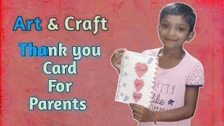 Thank You Card || Art & Craft || Parents Love || I Love You Mom & Dad || By Ani-Creaytions {Vlogs}