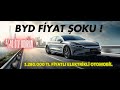 BYD Araçlarında %40 ÖTV İndirimi / Beklenti ve Gerçekler! / 1.280.000 TL